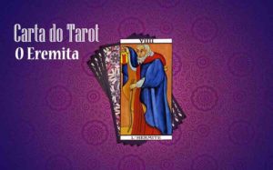 O que significa a Carta do Eremita no Tarot