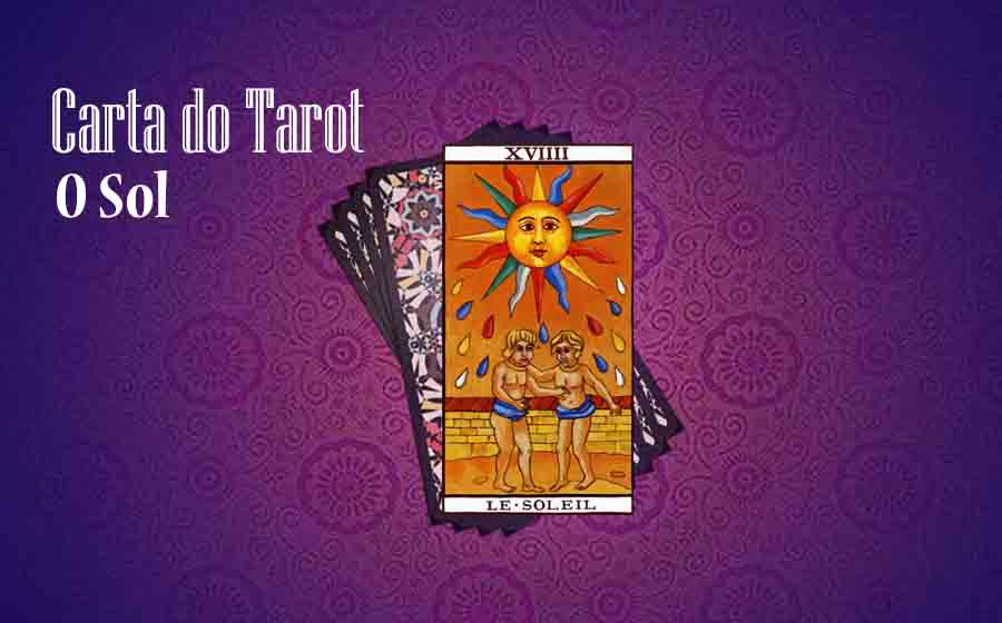O que significa a Carta do Sol no Tarot